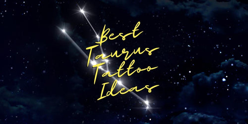 10 Best Taurus Tattoo Ideas The Best Tattoo Ideas For Taurus Zodiac Sign