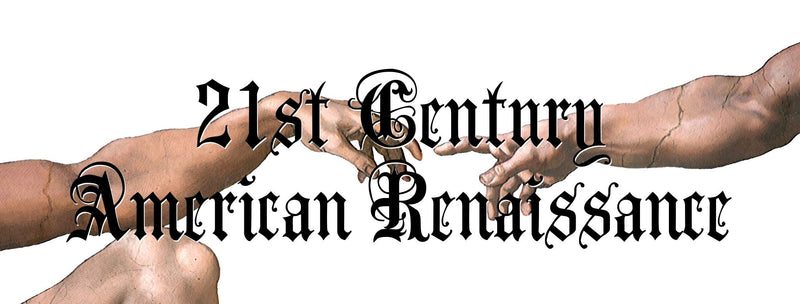 21st Century American Renaissance