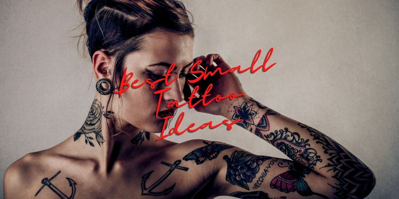 Best Small Tattoo Ideas