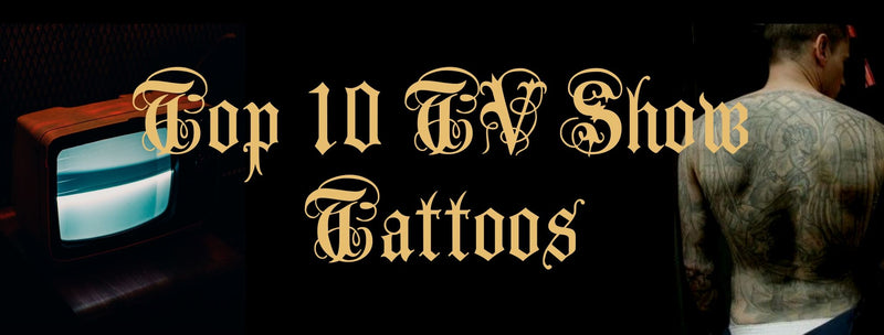 Top 10 Best TV Show Character Tattoos