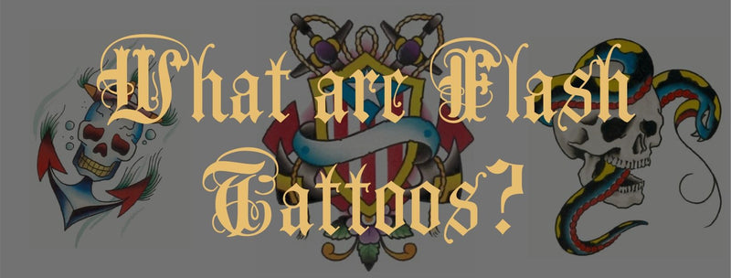 What Are Flash Tattoos?