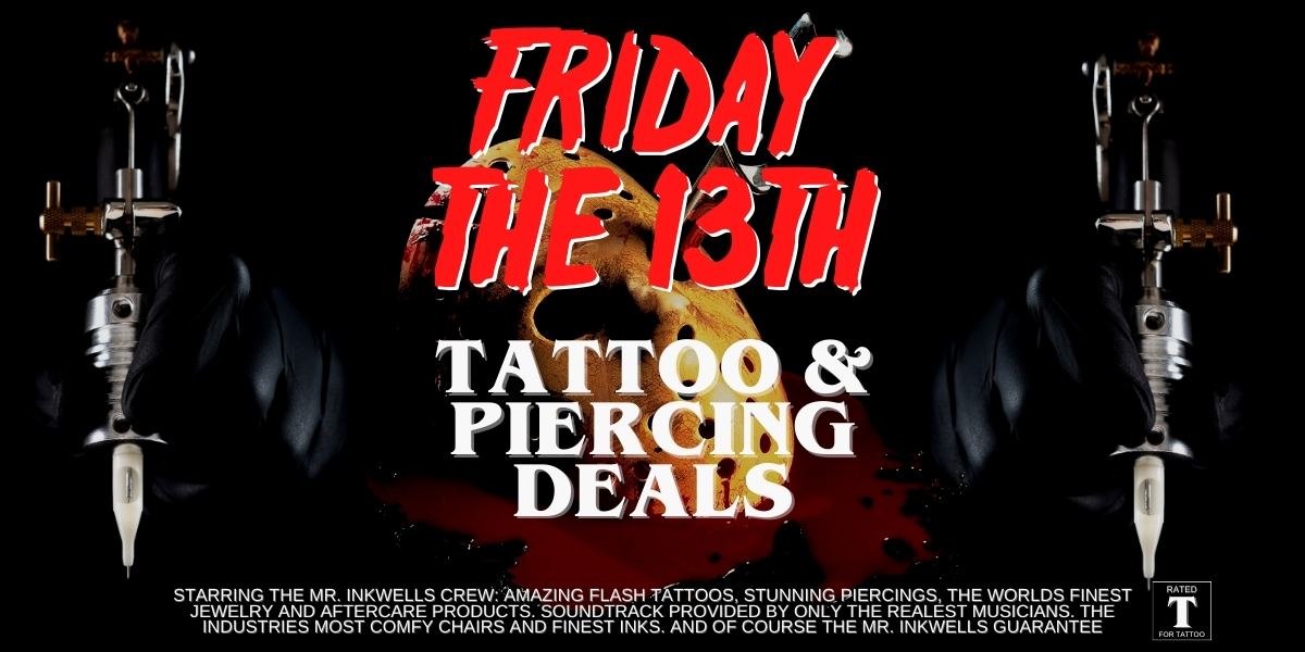 Friday the 13th Tattoo Deals: The Best Friday The 13th Tattoo Specials –  MrInkwells
