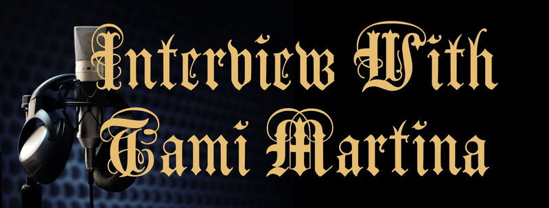Interview With Tami Martina