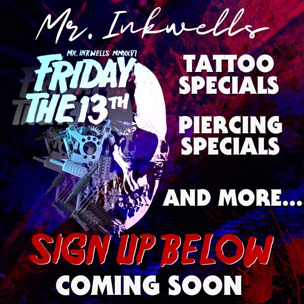 Friday The 13th Tattoo and Piercing Deals Sign Up Best Friday The 13th Deals