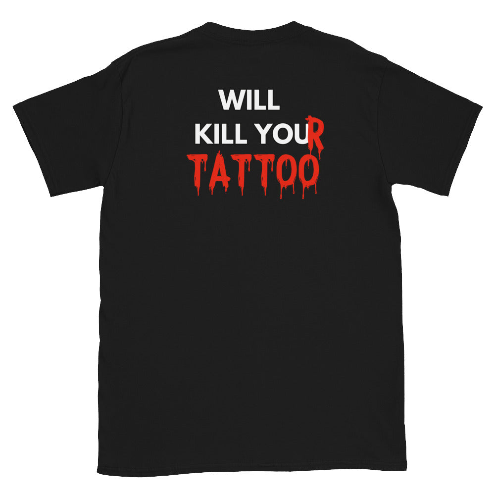 Kill Your Tattoo Tee
